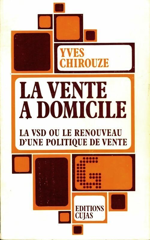 Livrenpoche : La vente à domicile - Yves Chirouze - Livre