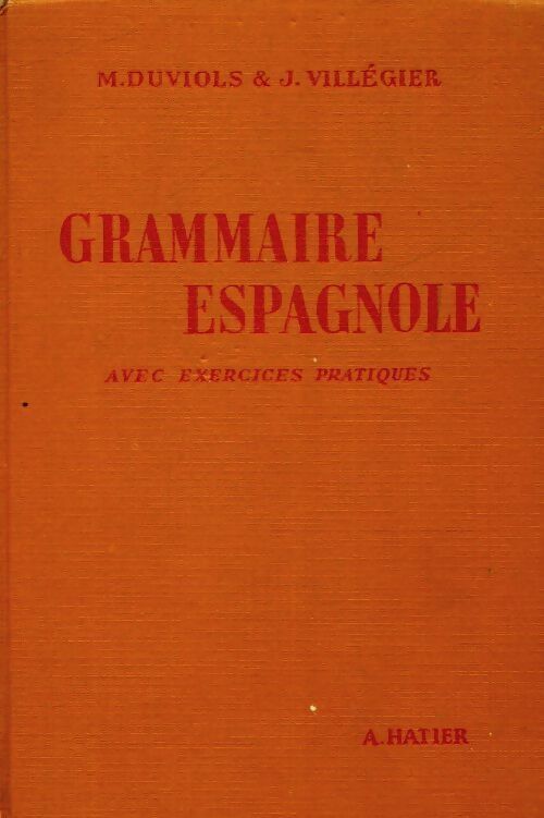 Livrenpoche : Grammaire espagnole - Jean-Paul Duviols - Livre