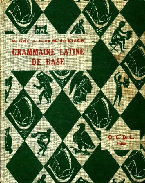 Livrenpoche : Grammaire latine de base - Roger Gal - Livre