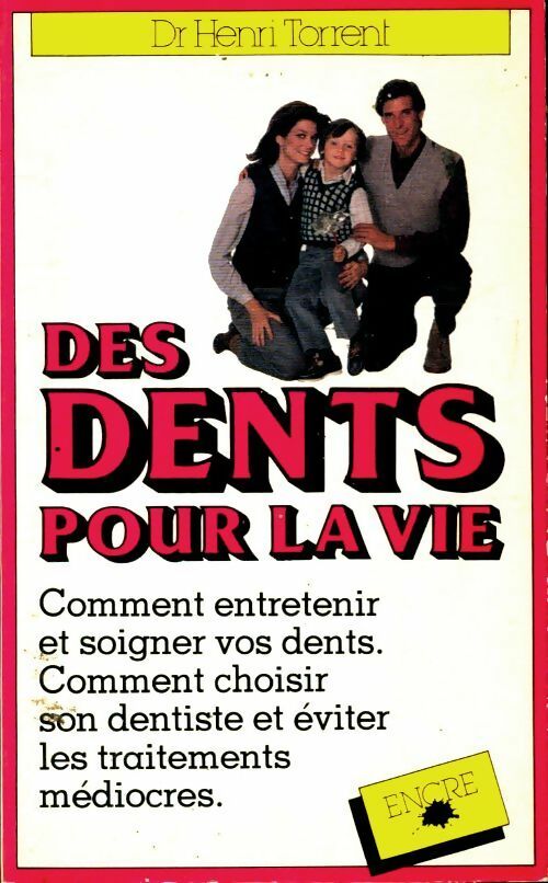 Livrenpoche : Des dents pour la vie - Henri Torrent - Livre