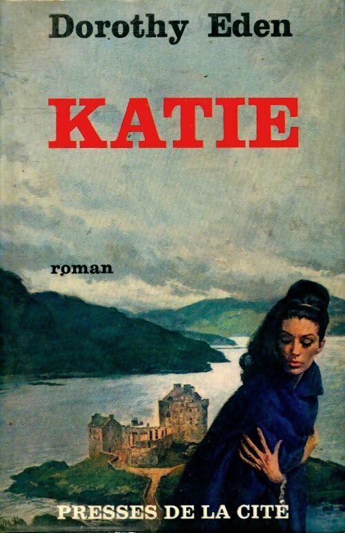 Livrenpoche : Katie - Dorothy Eden - Livre