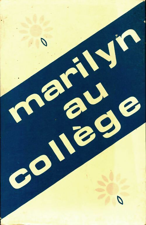 Livrenpoche : Marilyn au collège - Marilyn Valojie - Livre
