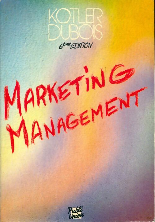 Livrenpoche : Marketing management - Philip Kotler - Livre