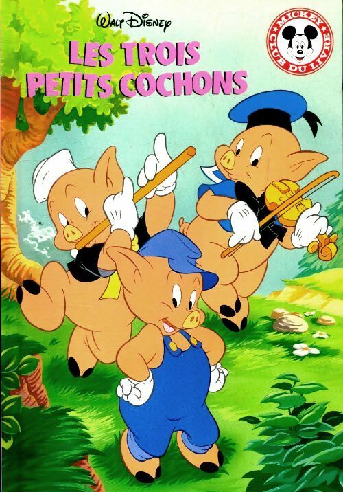 Livrenpoche : Les trois petits cochons - Disney - Livre