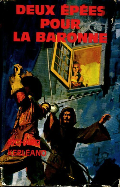 Livrenpoche : Deux épées pour la baronne - Richard Kerleano - Livre