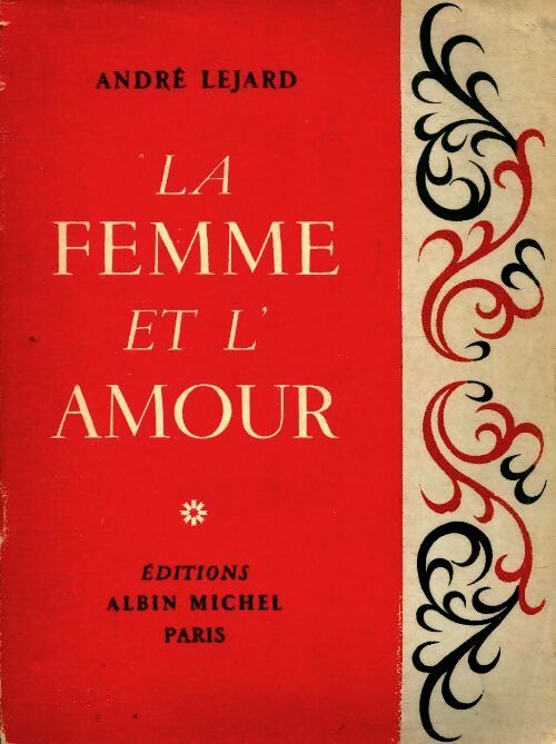Livrenpoche : La femme et l'amour - André Lejard - Livre