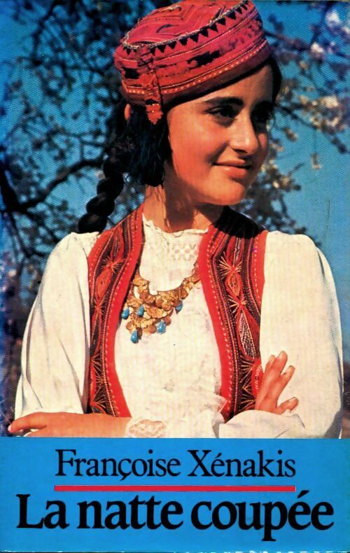 Livrenpoche : La natte coupée - Françoise Xenakis - Livre