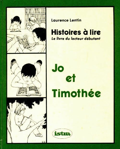 Livrenpoche : Jo et Timothée - Laurence Lentin - Livre