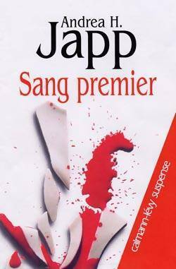 Livrenpoche : Sang premier - Andréa H. Japp - Livre