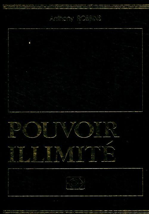 Livrenpoche : Pouvoir illimité - Anthony Robbins - Livre
