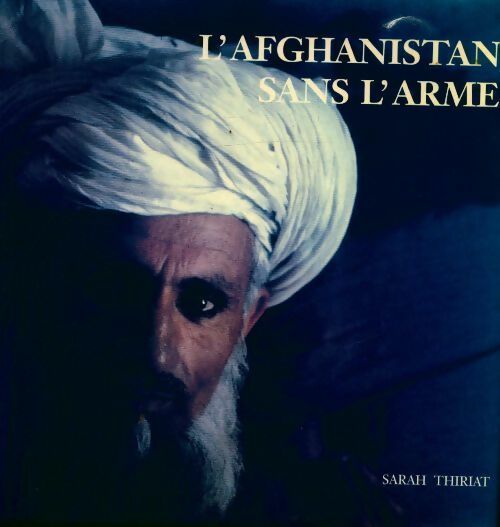 Livrenpoche : L'Afghanistan sans armes - Collectif - Livre