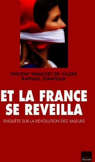 Et la France se réveilla : Enquête sur la révolution des valeurs - Vincent Trémolet De Villers -  Artilleur GF - Livre