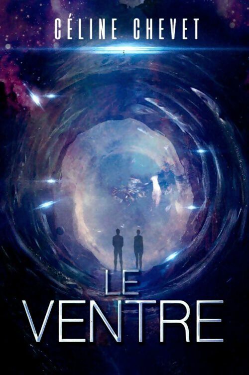Livrenpoche : Le ventre - Céline Chevet - Livre