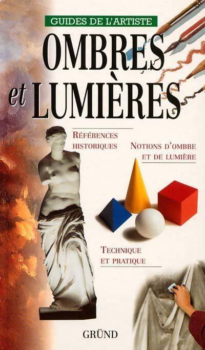 Ombres et lumières - Collectif - Livre