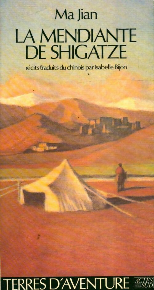 Livrenpoche : La mendiante de Shigatze - Jian Ma - Livre