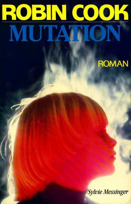 Livrenpoche : Mutation - Robin Cook - Livre
