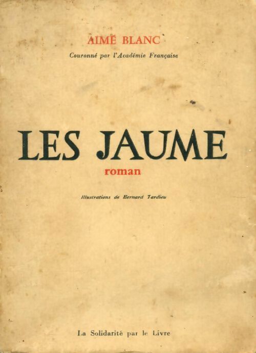 Livrenpoche : Les Jaume - Aimé Blanc - Livre