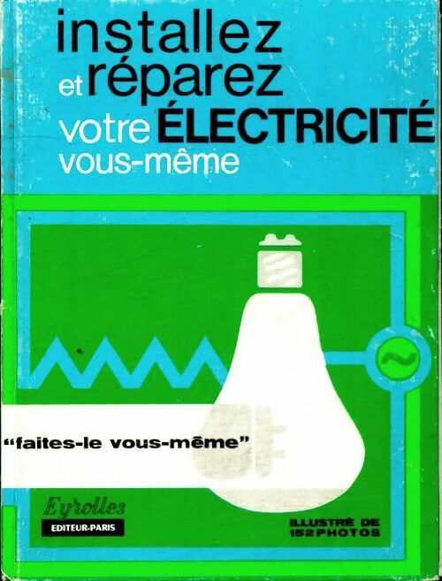 Livrenpoche : Installez et réparez votre électricité - Jean Rovière - Livre
