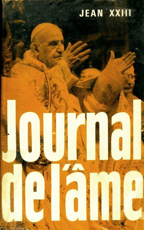 Livrenpoche : Journal de l'âme - Jean XXIII - Livre