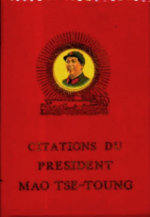 Citations du président Mao-Tsé-toung - Mao Tsé-Toung - Livre
