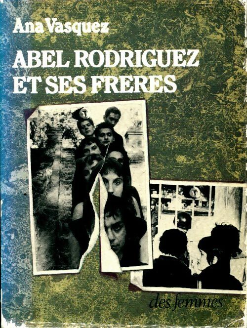 Livrenpoche : Abel Rodriguez et ses frères - Ana Vasquez - Livre