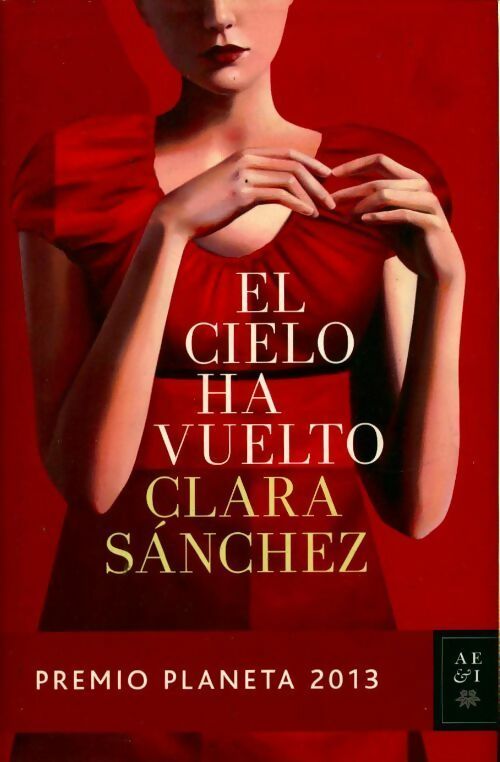 Livrenpoche : El cielo ha vuelto - Clara Sanchez - Livre