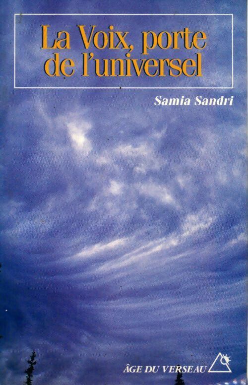 Livrenpoche : La voix, porte de l'universel - Samia Sandri - Livre
