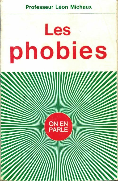 Livrenpoche : Les phobies - Léon Michaux - Livre