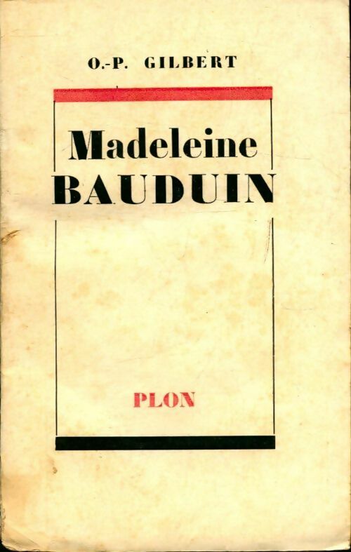 Livrenpoche : Madeleine Bauduin - Oscar-Paul Gilbert - Livre