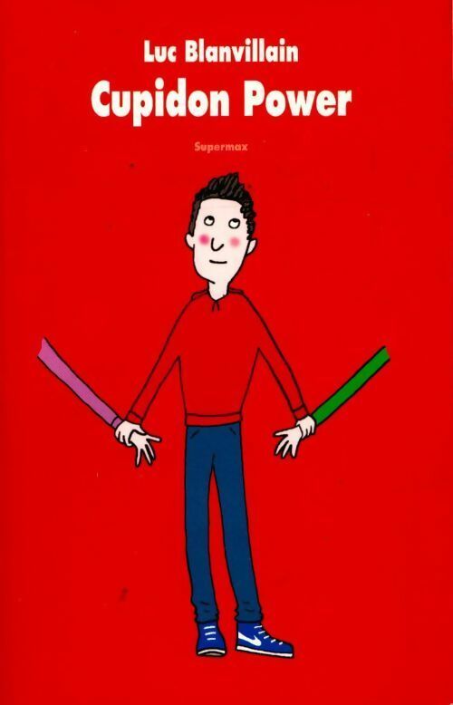 Livrenpoche : Cupidon power - Luc Blanvillain - Livre
