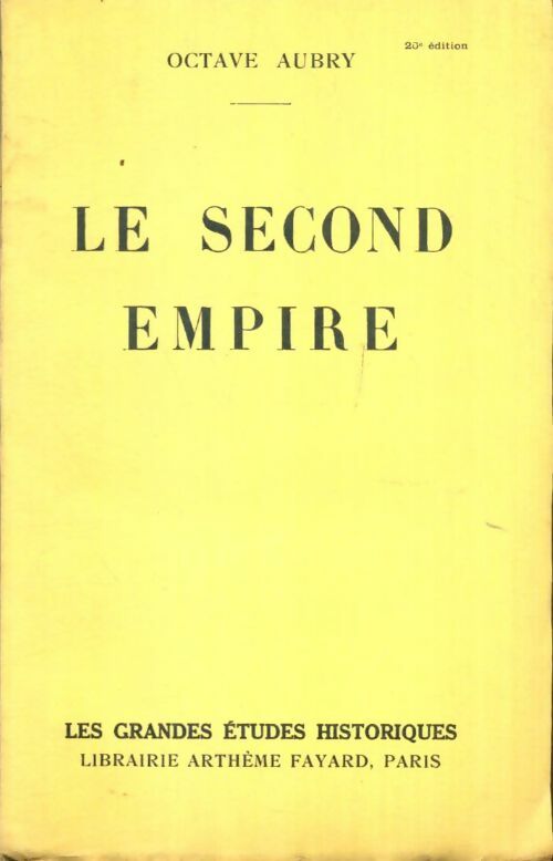 Livrenpoche : Le second empire - Octave Aubry - Livre