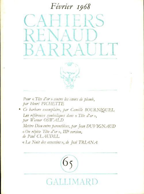 Livrenpoche : Cahiers Renaud Barrault n°65 : Paul Claudel - Collectif - Livre