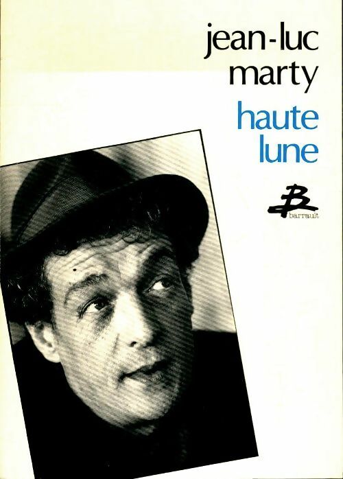 Livrenpoche : Haute lune - Jean-Luc Marty - Livre