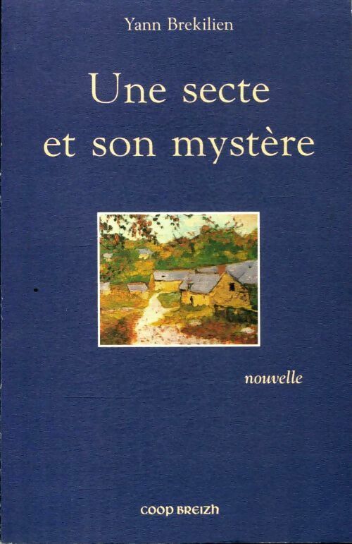 Livrenpoche : Secte et son mystère - Yann Brékilien - Livre