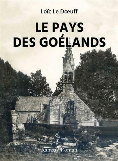Livrenpoche : Le pays des goélands - Loïc Le Doeuff - Livre