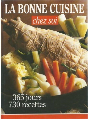 Livrenpoche : La bonne cuisine chez soi - Collectif - Livre