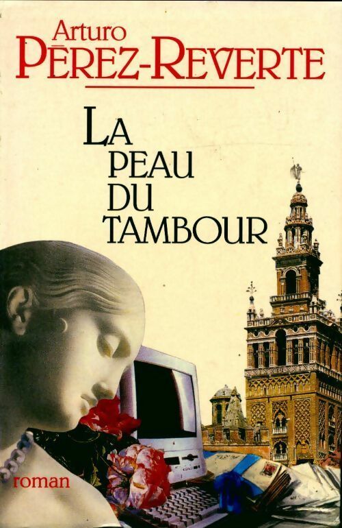 Livrenpoche : La peau du tambour - Arturo Pérez-Reverte - Livre