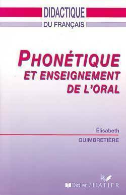 Livrenpoche : Phonétique et enseignement de l'oral - Elisabeth Guimbretière - Livre