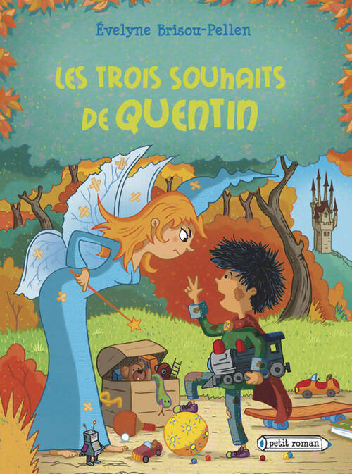 Livrenpoche : Les trois souhaits de Quentin - Evelyne Brisou-Pellen - Livre