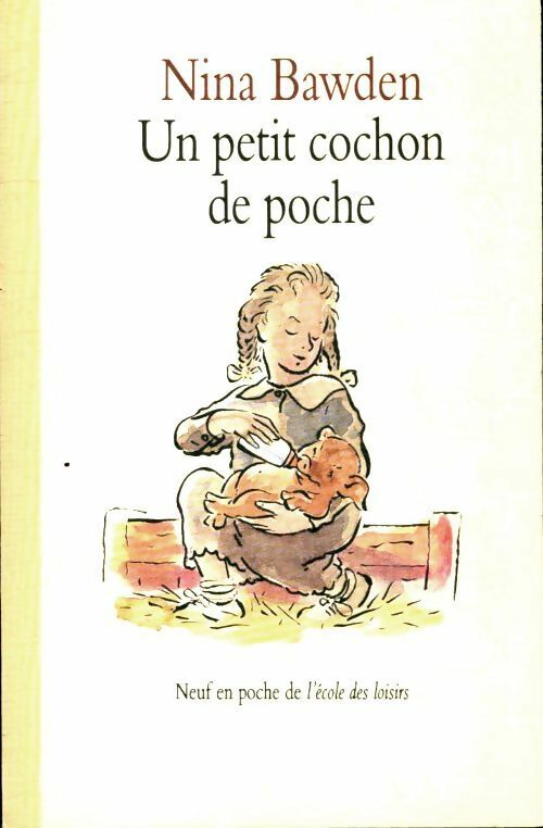 Livrenpoche : Un petit cochon de poche - Nina Bawden - Livre