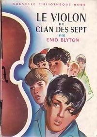 Le violon du Clan des Sept - Enid Blyton -  Bibliothèque rose (2ème série - Nouvelle Bibliothèque Rose) - Livre