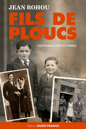 Livrenpoche : Fils de ploucs. L'intégrale - Jean Rohou - Livre