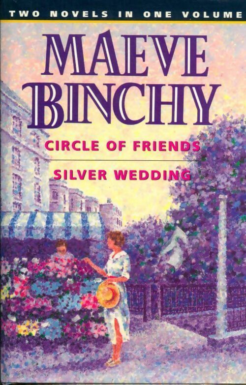 Livrenpoche : Circle of friends / Silver wedding - Maeve Binchy - Livre