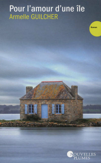 Livrenpoche : Pour l'amour d'une île - Armelle Guilcher - Livre