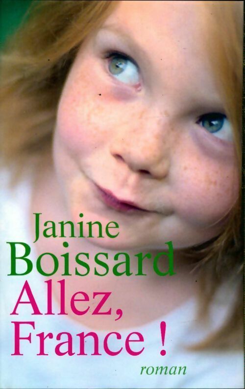 Livrenpoche : Allez, France ! - Janine Boissard - Livre