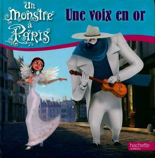 Livrenpoche : Un monstre à Paris : Une voix en or - Sophie Koechlin - Livre