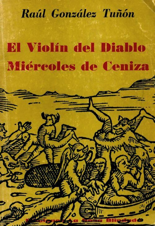 Livrenpoche : El violin del diablo, miércoles de Ceniza - Raul Gonzales Tuñon - Livre