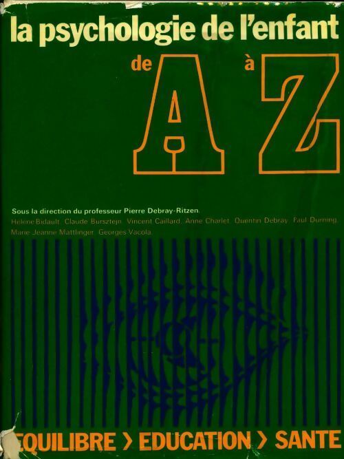 Livrenpoche : La psychologie de l'enfant de A à Z - Hélène Bidault - Livre