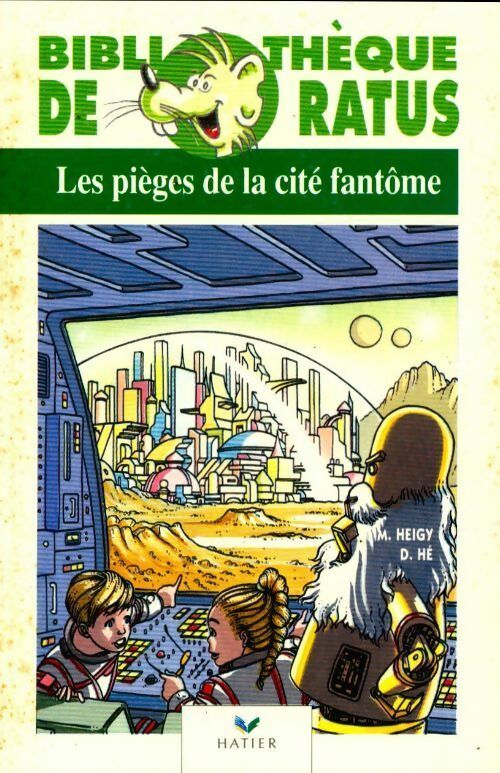 Livrenpoche : Les pièges de la cité fantôme - Max Heigy - Livre