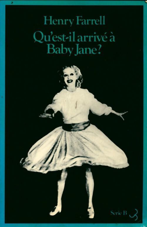 Livrenpoche : Qu'est-il arrivé à Baby Jane ? - Henry Farrell - Livre